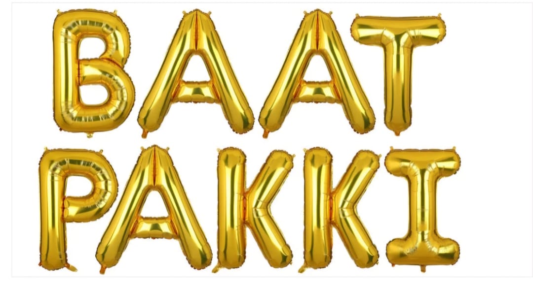 Baat Pakki Foil Balloon Set For Engagement Party Decoration and Celebrations