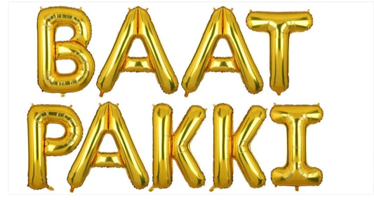 Baat Pakki Foil Balloon Set For Engagement Party Decoration and Celebrations
